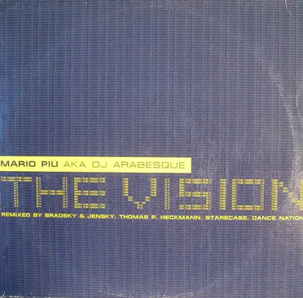 Mario Piú aka DJ Arabesque - The Vision Remixed