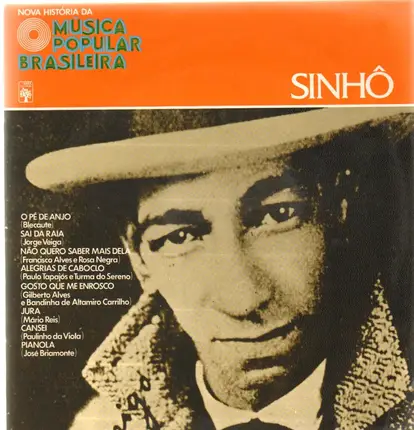 Mário Reis / Francisco Alves e Rosa Negra / Jorge Veiga / a.o. - Nova História Da Música Popular Brasileira - Sinhô