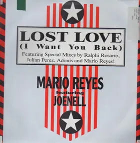 Mario Reyes - Lost Love (I Want You Back)