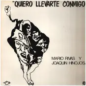 Mario Rivas - 'Quiero Llevarte Conmigo...