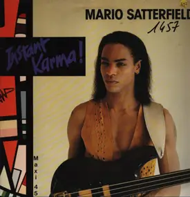 Mario Satterfield - Instant Karma ! / Did You  Know