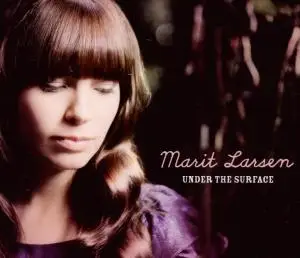 Marit Larsen - Under the Surface