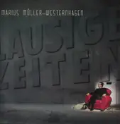 Marius Müller-Westernhagen - Lausige Zeiten
