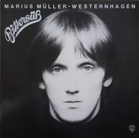 Marius Müller-Westernhagen - Bittersüß