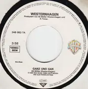 7inch Vinyl Single - Marius Müller-Westernhagen - Ganz Und Gar