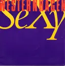 7inch Vinyl Single - Marius Müller-Westernhagen - Sexy