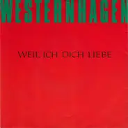 Marius Müller-Westernhagen - Weil Ich Dich Liebe