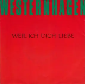 Marius Müller-Westernhagen - Weil Ich Dich Liebe