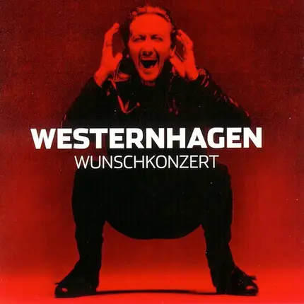 Marius Müller-Westernhagen - Wunschkonzert