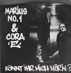Marius No.1 & Cora 'E' - Könnt Ihr Mich Hör'n?