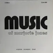 Marjorie Jones - Music Of Marjorie Jones (Album Number One)