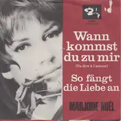 Marjorie Noël - Wann Kommst Du Zu Mir