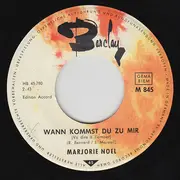 7inch Vinyl Single - Marjorie Noël - Wann Kommst Du Zu Mir