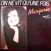 Marjorie - On Ne Vit Qu'Une Fois