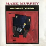 Mark Murphy - Another Vision