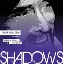 CD - Mark Murphy featuring Karlheinz Miklin & Fritz Pauer - Shadows