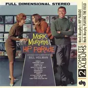CD - Mark Murphy - Hip Parade  /  Playing The Field
