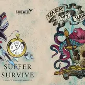 Suffer Survive - Mark My Words / Suffer Survive
