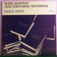 Mark Masters' Jazz Composers Orchestra - Early Start