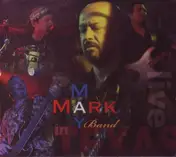 Mark May Band - In Texas Live