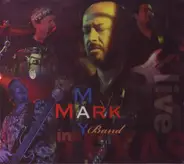 Mark May Band - In Texas Live