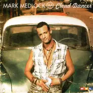 Mark Medlock - Cloud Dancer
