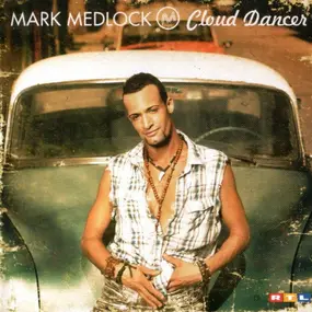 mark medlock - Cloud Dancer