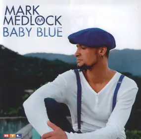 mark medlock - Baby Blue