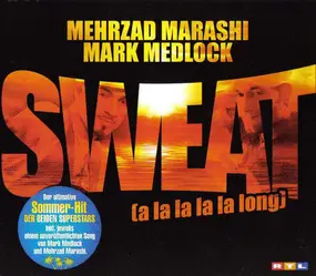 mark medlock - Sweat (A La La La La Long)