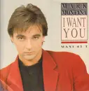 12inch Vinyl Single - Mark Montana - I Want You