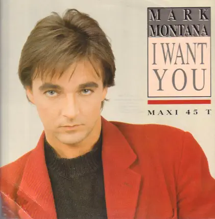 Mark Montana - I Want You