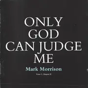 CD - Mark Morrison - Only God Can Judge Me (Verse 1, Chapter II)