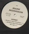 12inch Vinyl Single - Mark Morrison - Horny (House Mixes)