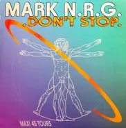 Mark N-R-G - Don't Stop