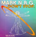10'' - Mark N-R-G - Don't Stop