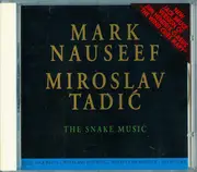 CD - Mark Nauseef & Miroslav Tadić - The Snake Music