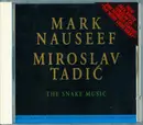 CD - Mark Nauseef & Miroslav Tadić - The Snake Music