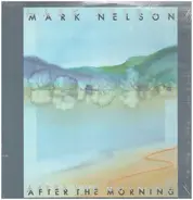 Mark Nelson - After The Morning