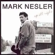 Mark Nesler - Up All Night