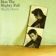 Mark Owen - How the Mighty Fall