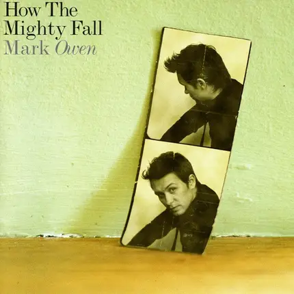 Mark Owen - How the Mighty Fall