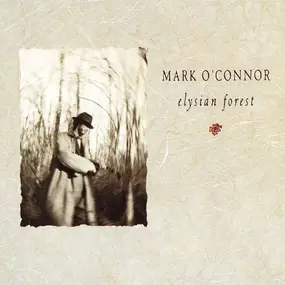 Mark OConnor - Elysian Forest
