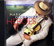 Mark OConnor - Heroes