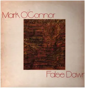 Mark O'Connor - False Dawn