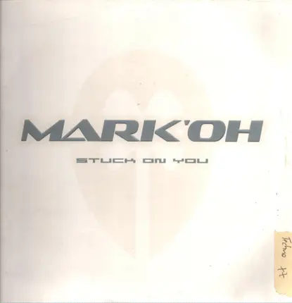 Mark 'Oh - Stuck On You