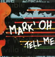 Mark 'Oh - Tell me