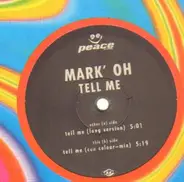Mark' Oh - Tell Me
