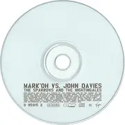 CD Single - Mark 'Oh vs. John Davies - The Sparrows And The Nightingales