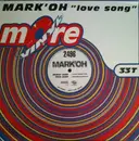 12inch Vinyl Single - Mark 'Oh - Love Song