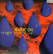 Mark' Oh - Tears Don't Lie